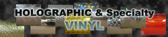 Holographic Vinyl/Specialty Vinyl